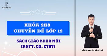 TOÁN 12 - KHÓA CHUYÊN ĐỀ CƠ BẢN