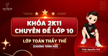 TOÁN 10 - CHUYÊN ĐỀ LÝ THUYẾT