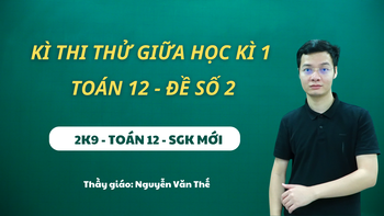THI THỬ GIỮA HỌC KÌ 1 TOÁN 12 - ĐỀ SỐ 2