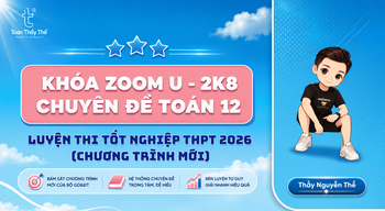 KHÓA ZOOM U - 2K8 | CHUYÊN ĐỀ TOÁN 12